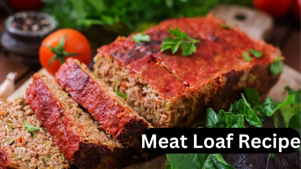 Meat Loaf Recipe